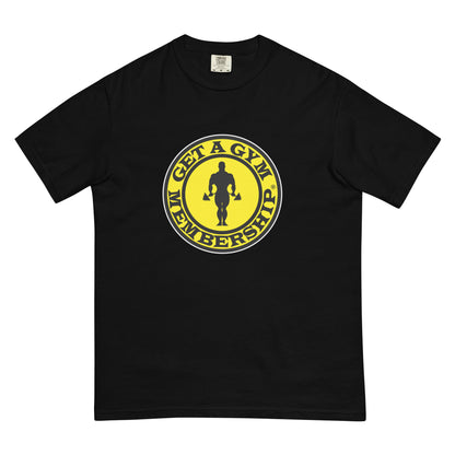 GET A GYM MEMBERSHIP TEE