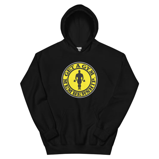 GET A GYM MEMBERSHIP HOODIE